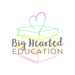 Big Hearted Education